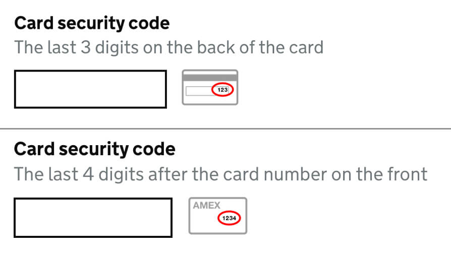 2 different images of a card security code input, one above the other. The top image shows an input where the security code is the last 3 digits on the back of the card, with hint text and an icon showing that. The bottom image shows an input where the security code is the last 4 digits after the card number on the front, with hint text and an icon showing that.